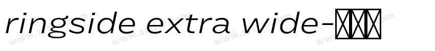 ringside extra wide字体转换 ringside extra wide字体转换